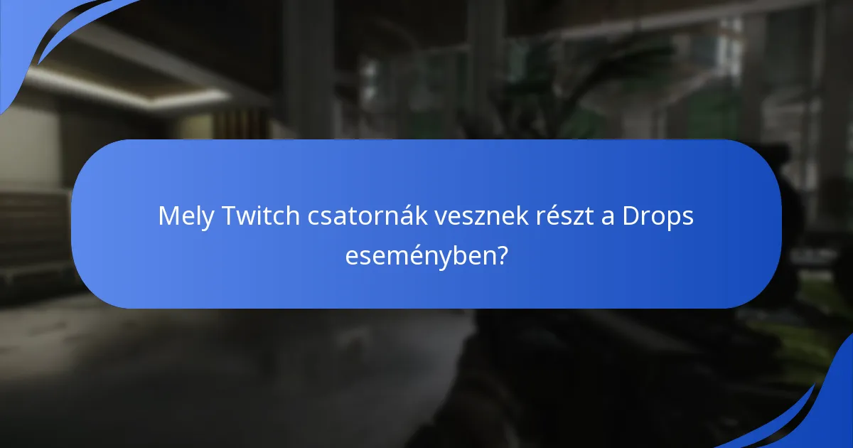 Hogyan aktiválhatom a Tarkov elmenekülés Twitch Drops-ot?