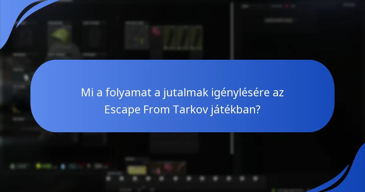 Melyek a gyakori hibák, amelyeket el kell kerülni a jutalmak igénylésekor?