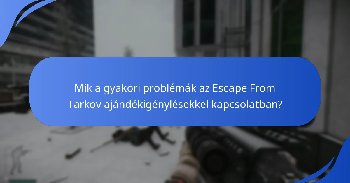 Hogyan viszonyulnak az Escape From Tarkov ajándékigénylések más játékokhoz?