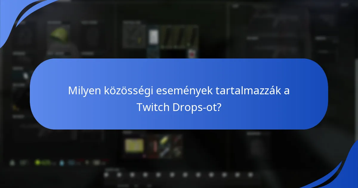 Hogyan lehet igényelni a Twitch Drops jutalmakat?